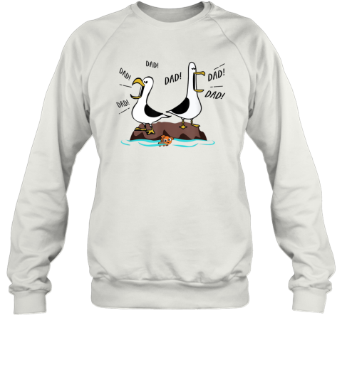 Dad Dad Dad Seagull Father Day Sweatshirt