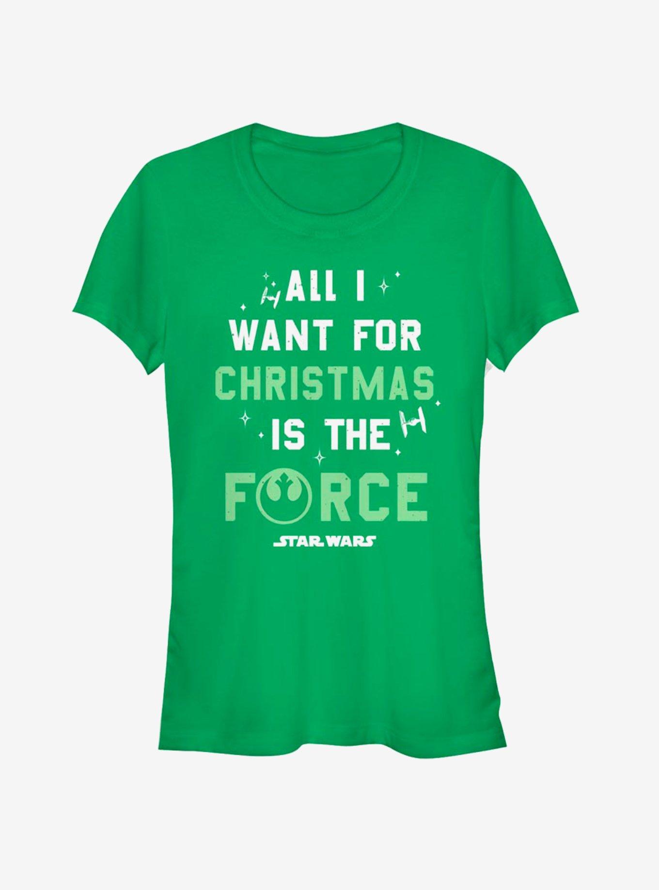 Star Wars Want the Force Christmas Girls TShirt T-Shirt | Fan Favorite Artwork | Great For Christmas Season