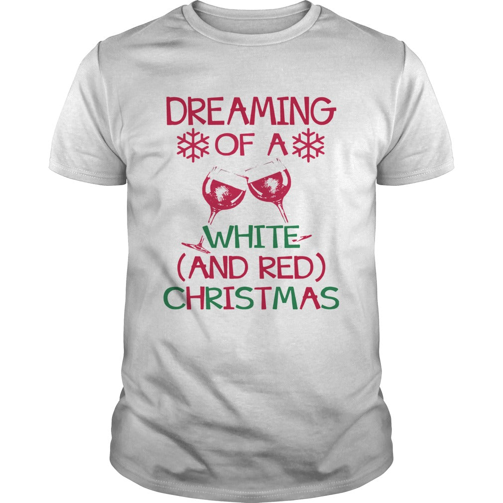 Dreaming Of A White And Red Christmas shirt
