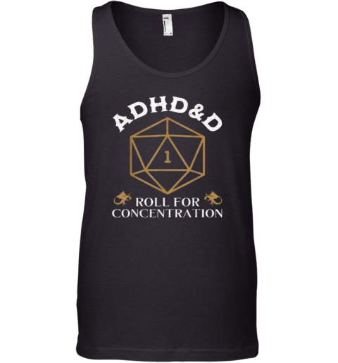 Adhdampd Roll For Concentration Dampd Tank Top