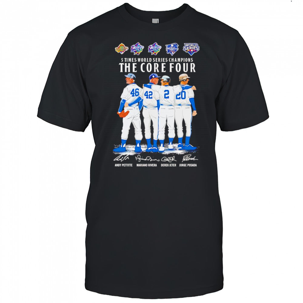 5 times World Series Champions the core four shirt
