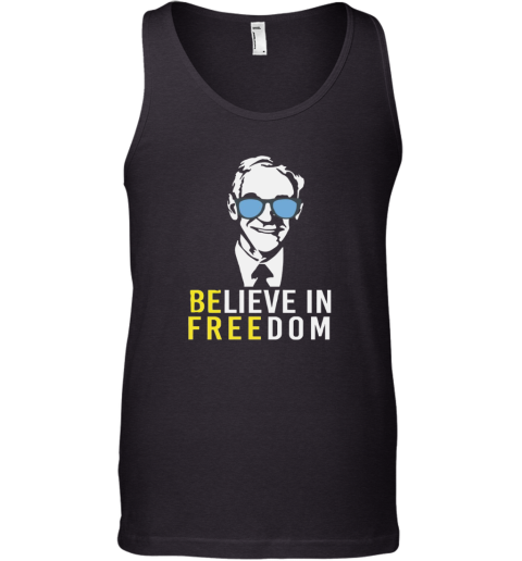 Believe In Freedom Libertarian Ron Paul Tank Top