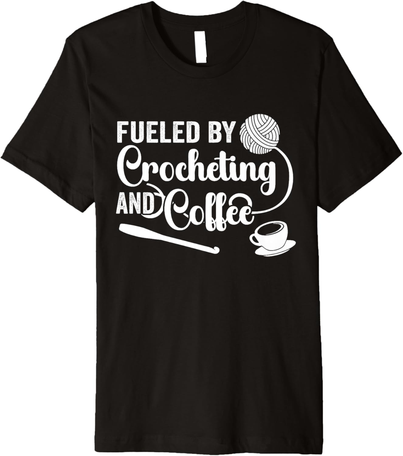 Fueled by Crocheting and Coffee Funny Yarn Crocheter Premium