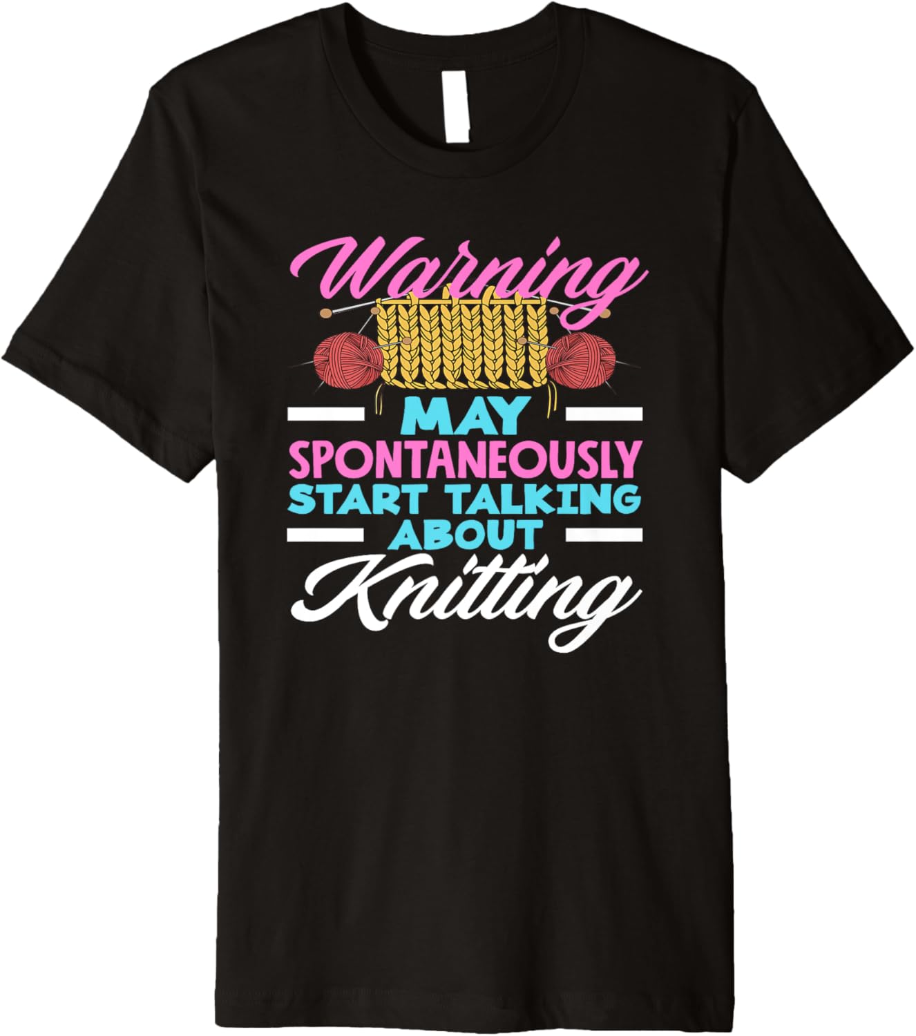 Knitting Warning May Talk About Knitting Yarn Needles Premium