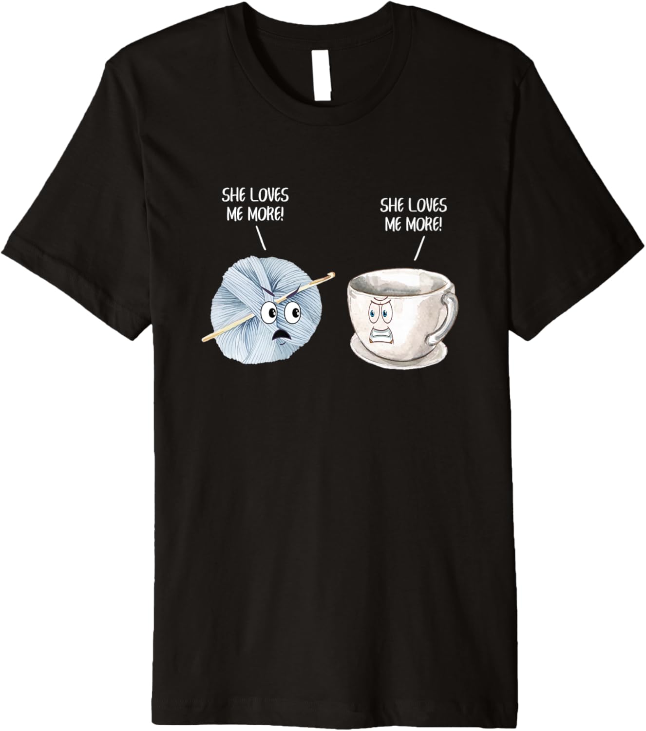 Funny Crocheting She Loves Me More Crochet Yarn and Coffee Premium