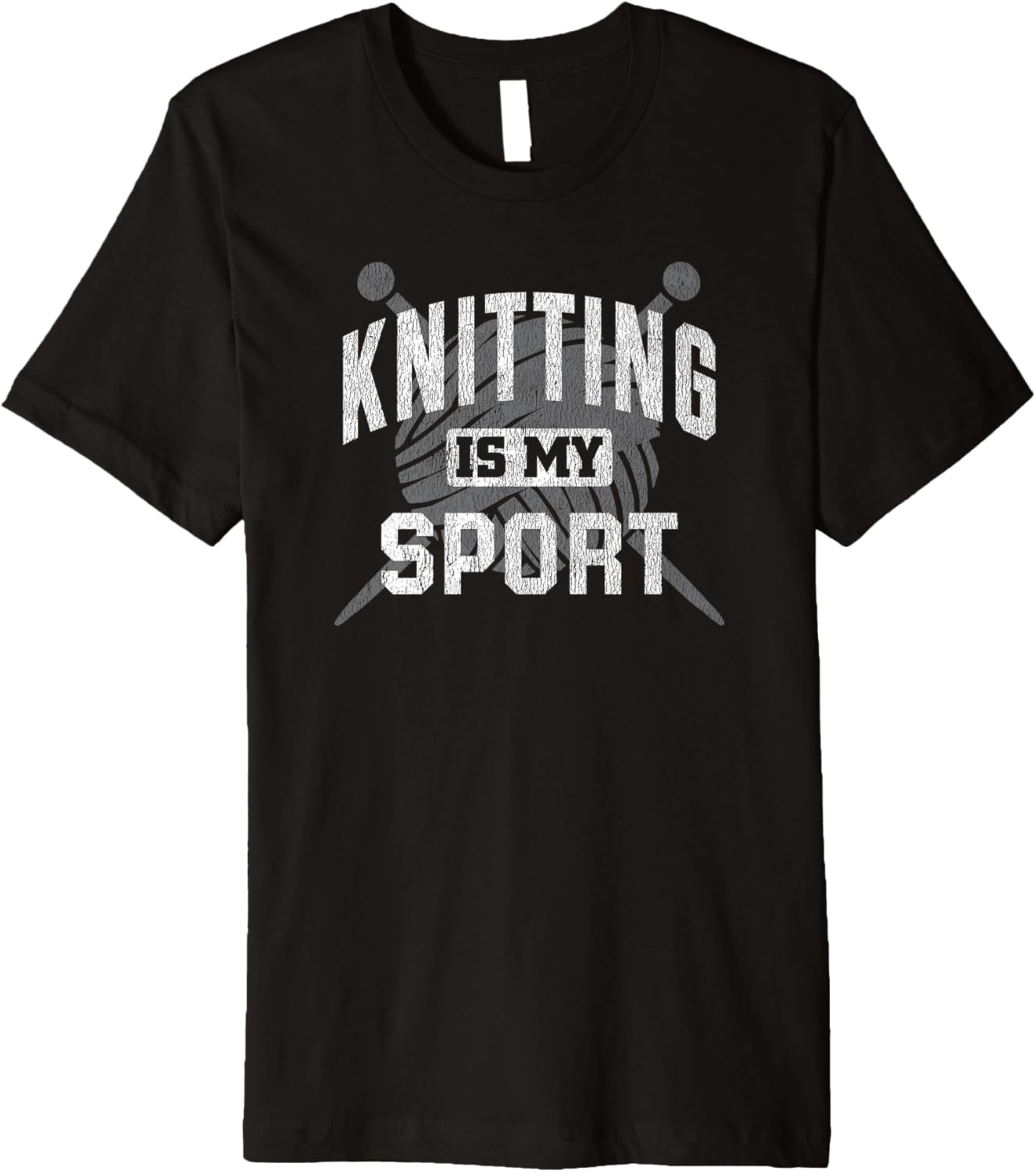 Knitting Is My Sport Funny Knitter Knit Yarn Knitting Lover Premium