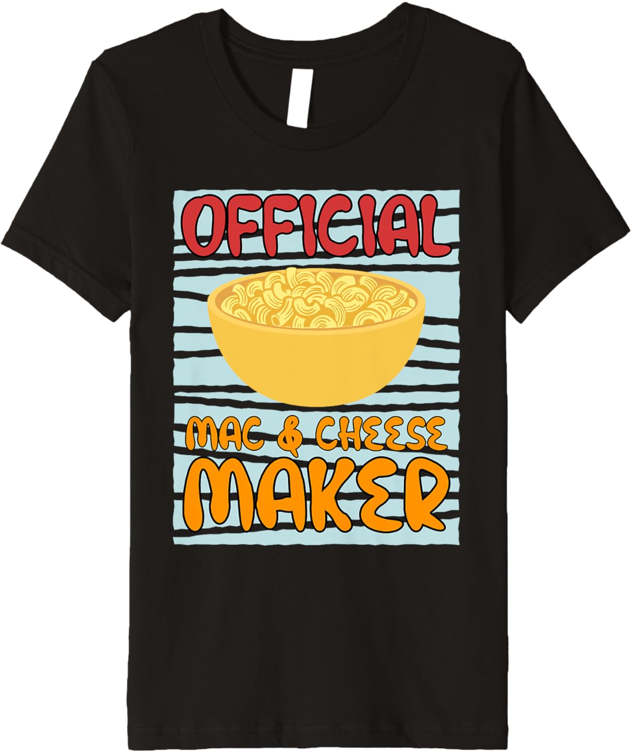 Officially Mac & Cheese Maker Cooking Chef Premium