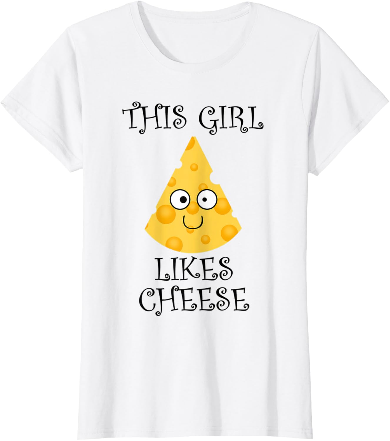 Girl Likes Cheese Funny Saying Cheese Maker