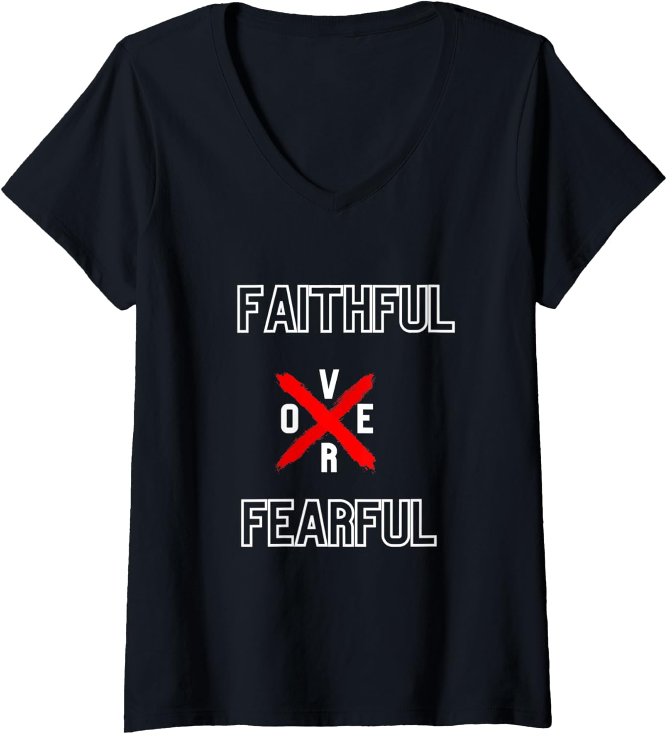 Womens Faith Over Fearful Christian Design V Neck