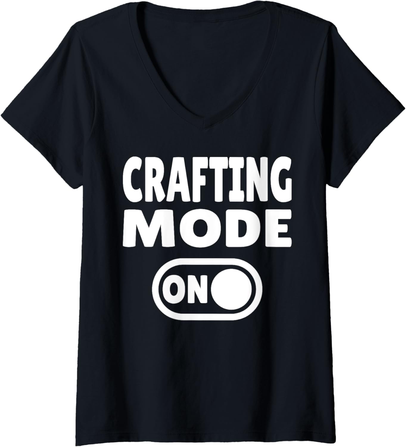 Womens Crafting Mode ON \u2013 Creative Design for Makers & DIY Fans V-Neck