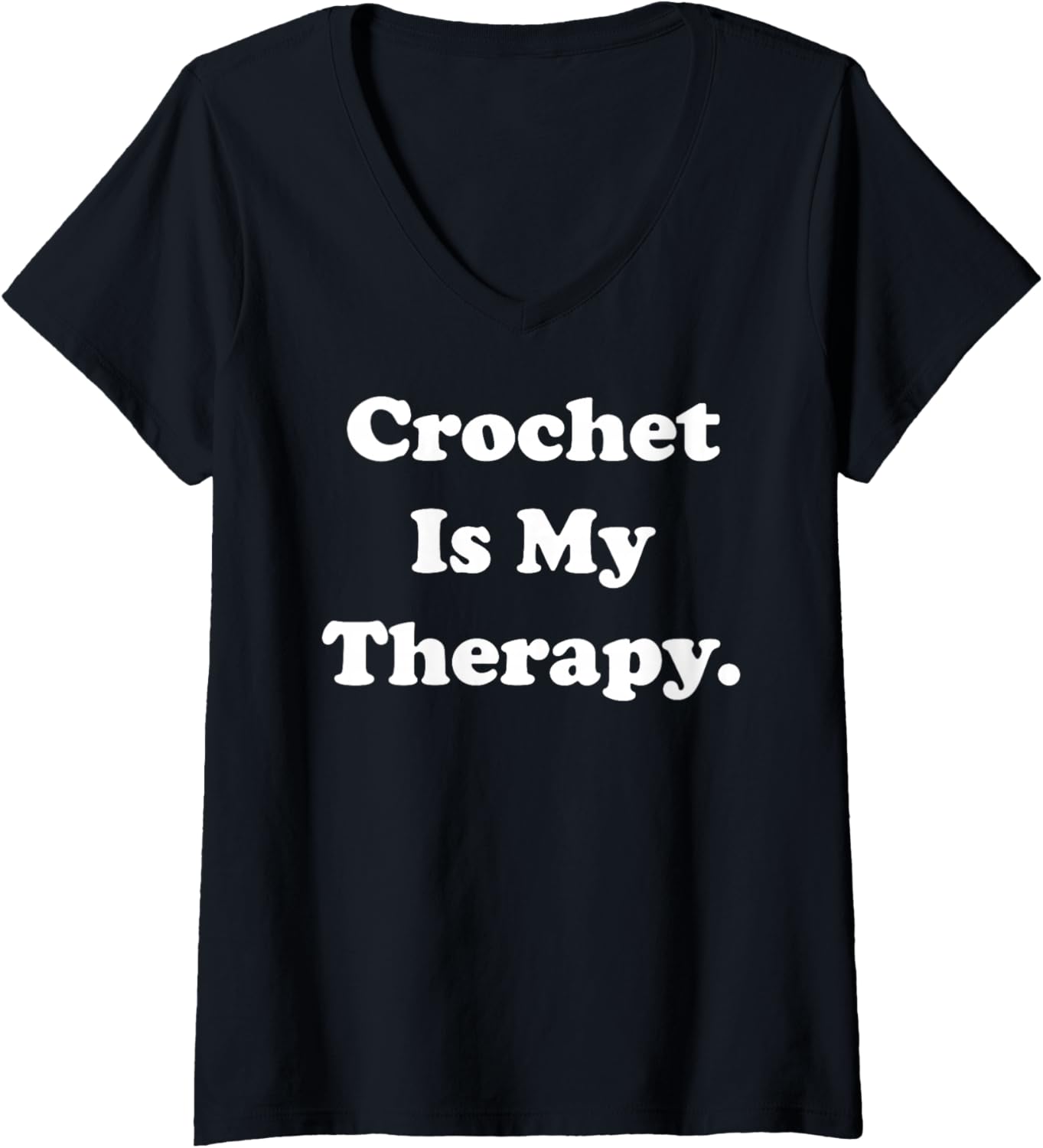 Womens Crochet Is My Therapy Passionate Yarn Lovers V-Neck