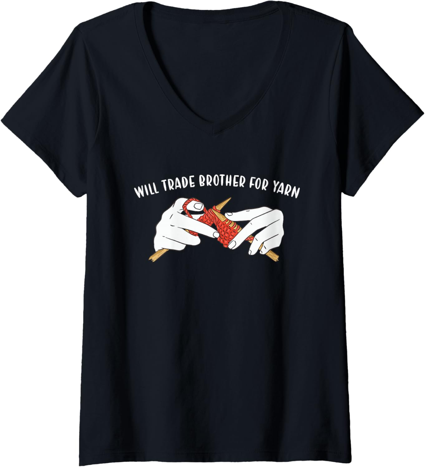 Womens Will Trade Brother for Yarn Knitting V-Neck
