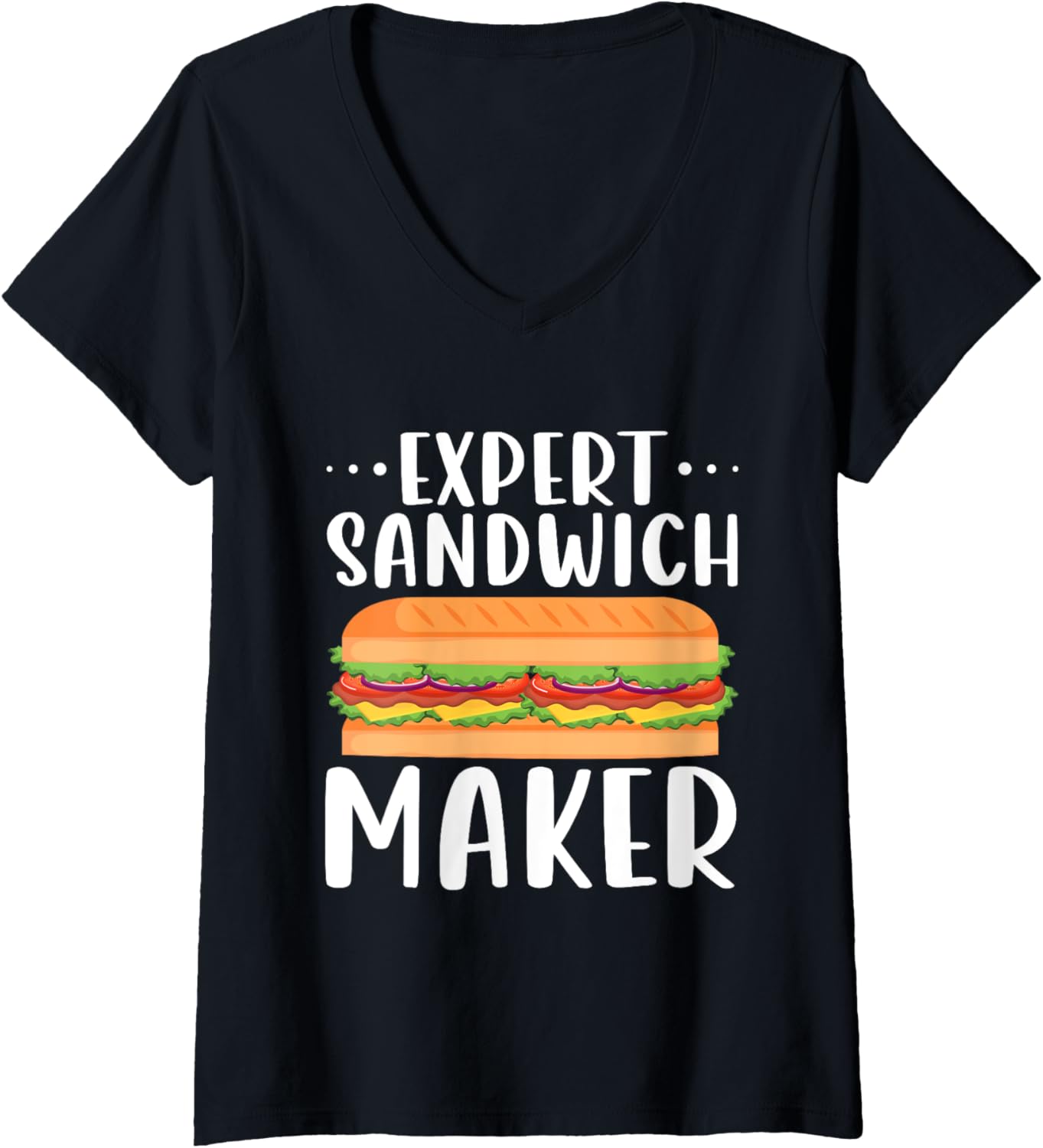 Womens Expert Sandwich Maker Shirt Outfit For Sandwich Lovers Deli V-Neck