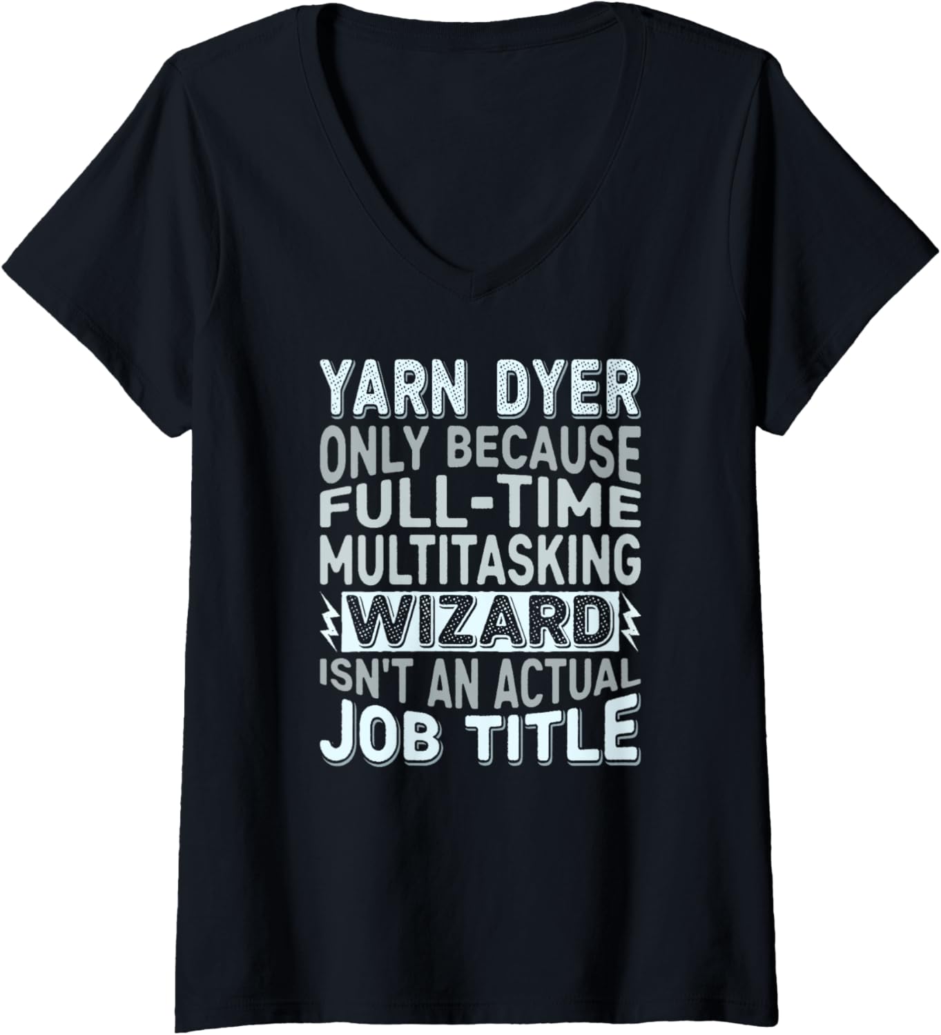 Womens Wizard Job Title Quote - Funny Yarn Dyer V-Neck