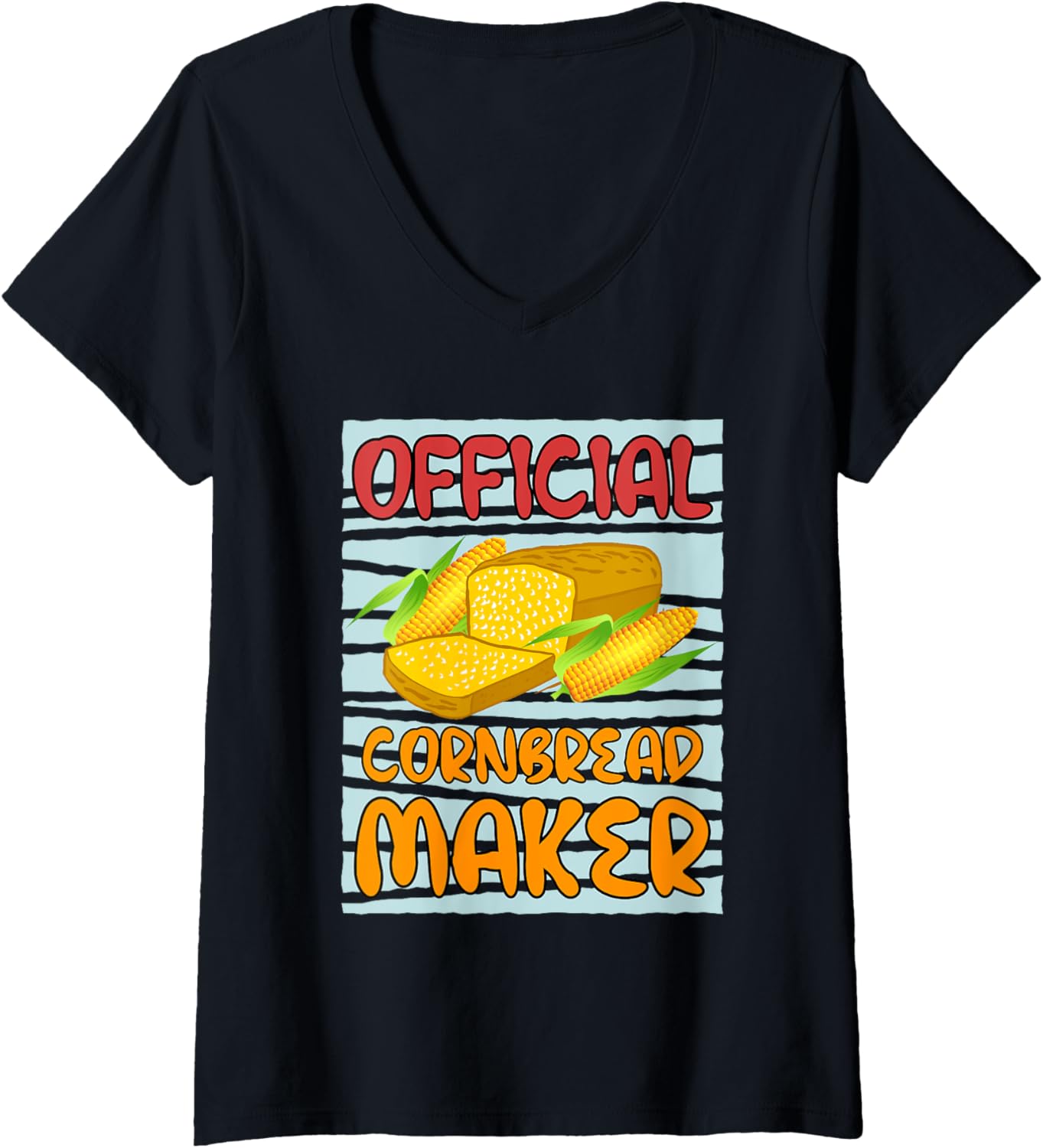 Officially Cornbread Maker Cooking Chef V-Neck