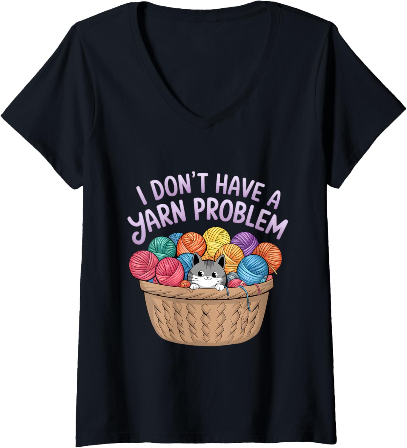 Womens I Don't Have A Yarn Problem Cat Yarn Collecting Crochet V-Neck