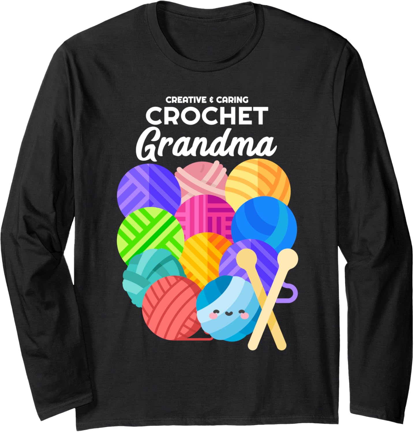 Crochet Grandma Hobby Crocheter Knitter Balls of Yarn Long Sleeve