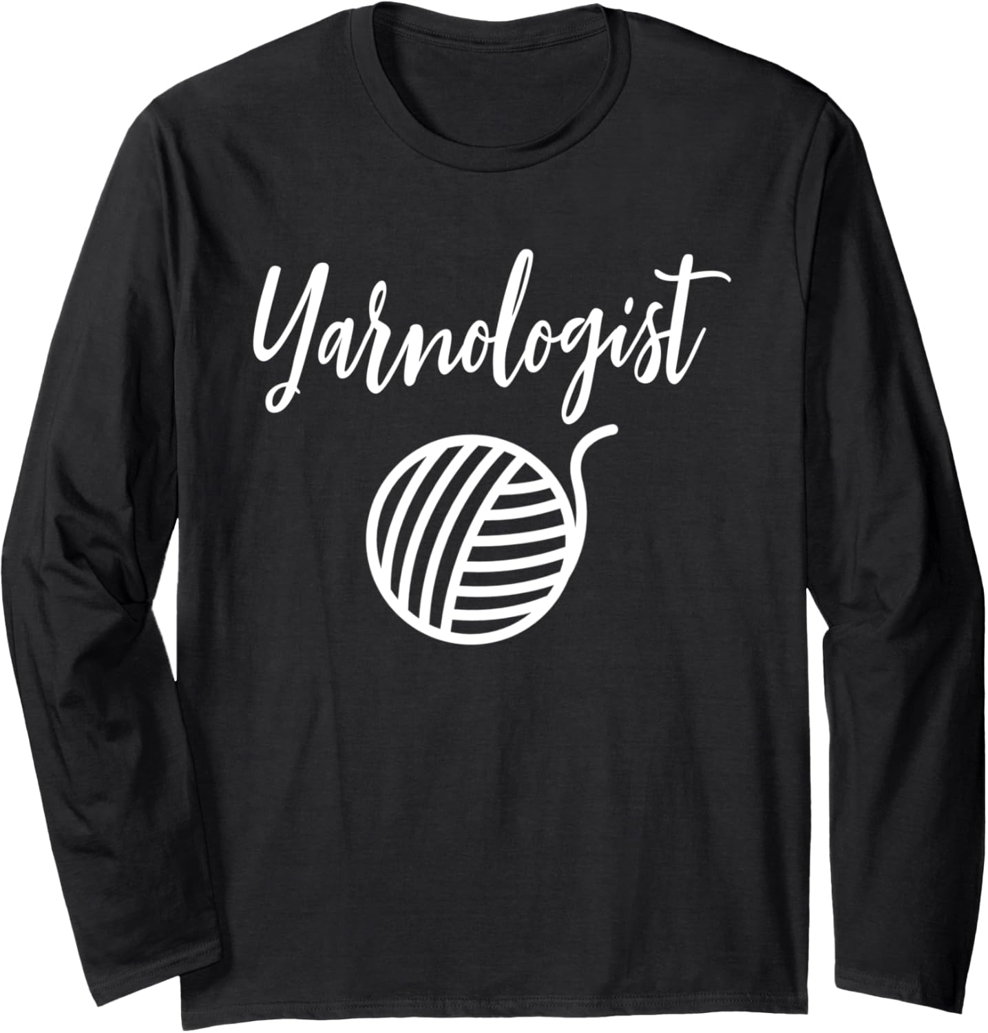 Yarnologist Funny Yarn Long Sleeve