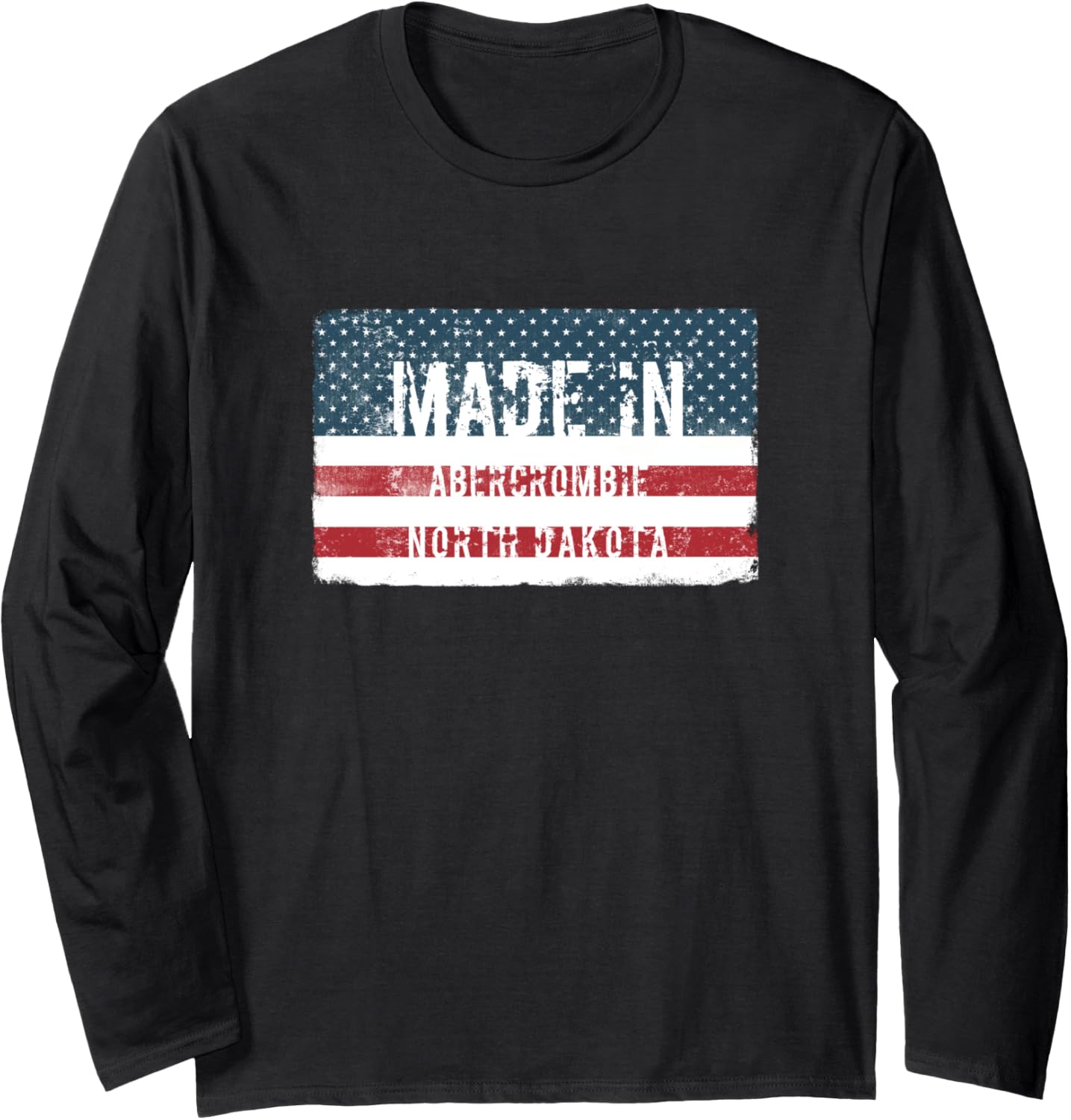 Made in Abercrombie, North Dakota Long Sleeve