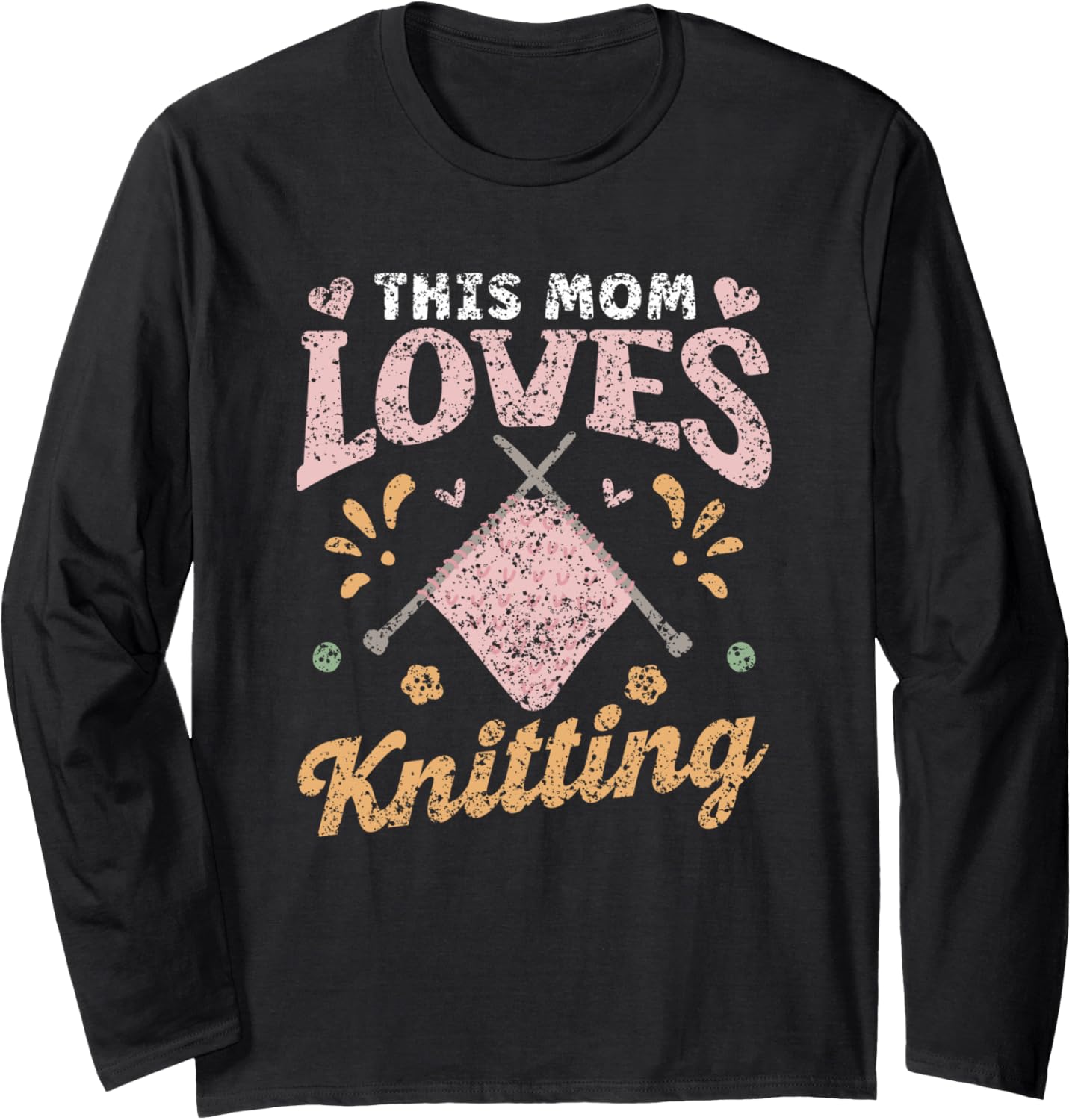 This Mom Loves Knitting Hobby Yarn Knitter Knit Knitting Long Sleeve