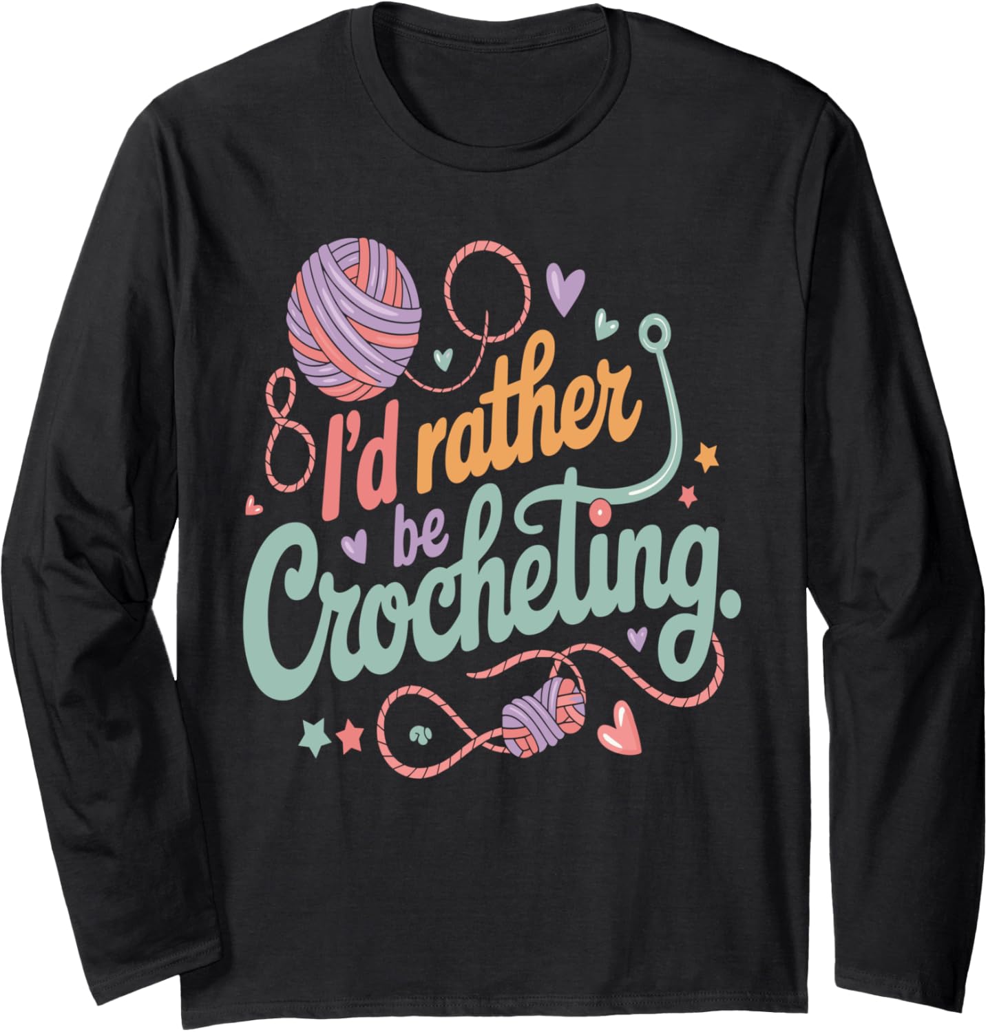 Funny Crochet Lover Knitting Yarn Crocheter Design Long Sleeve