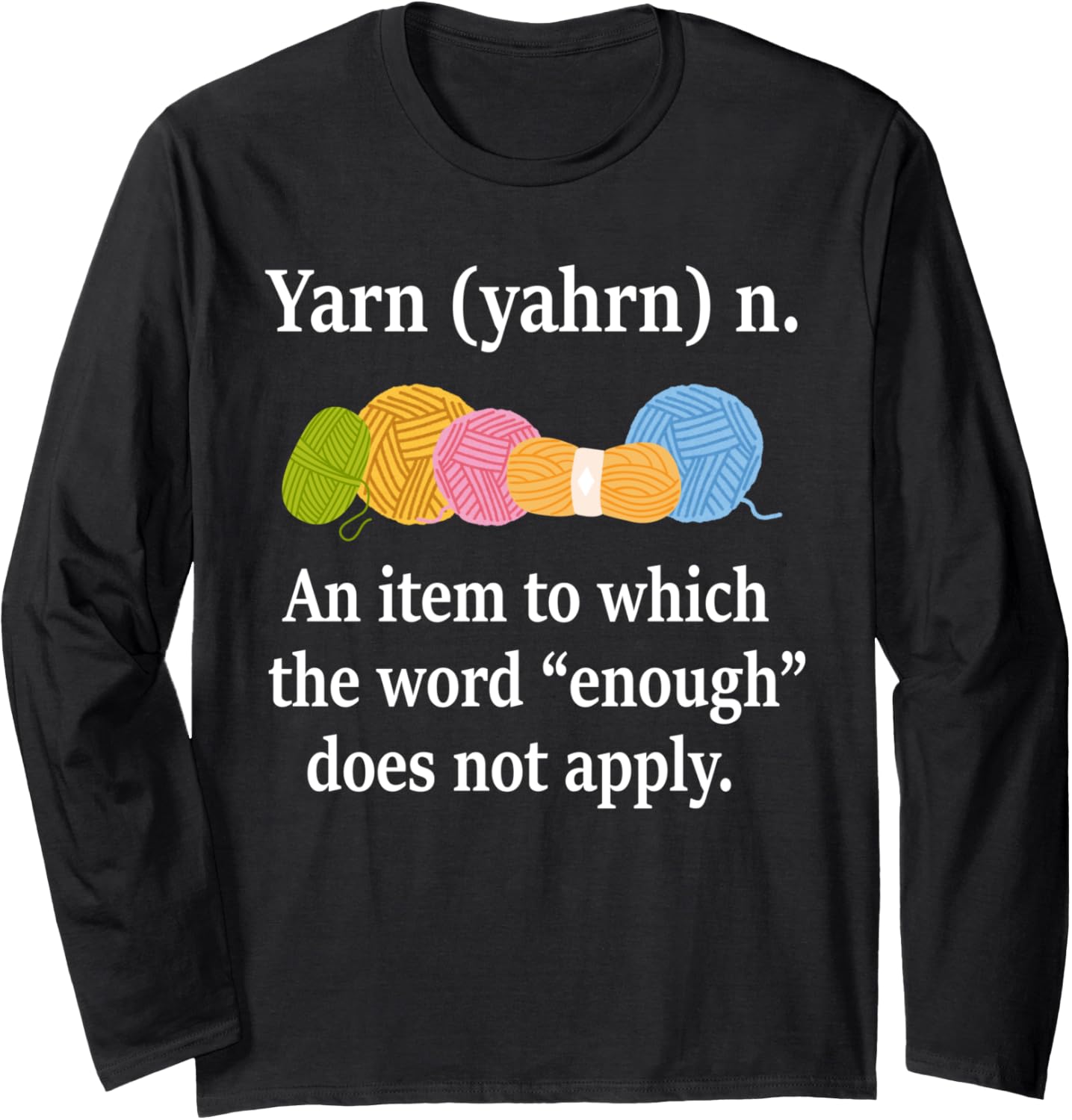 Yarn definition Knitting Funny crochet Yarn Knit Long Sleeve