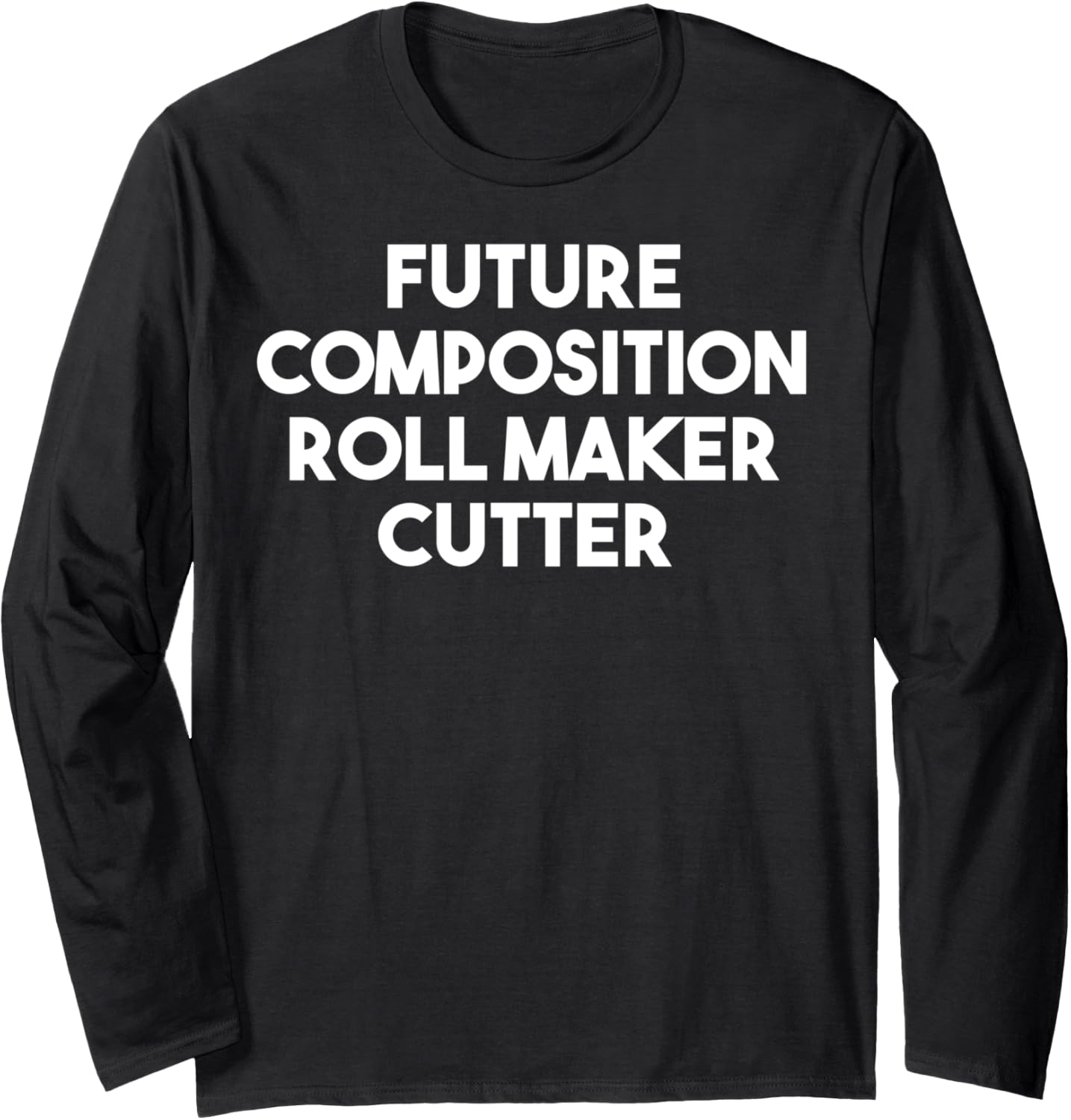 Future Composition Roll Maker Cutter Long Sleeve