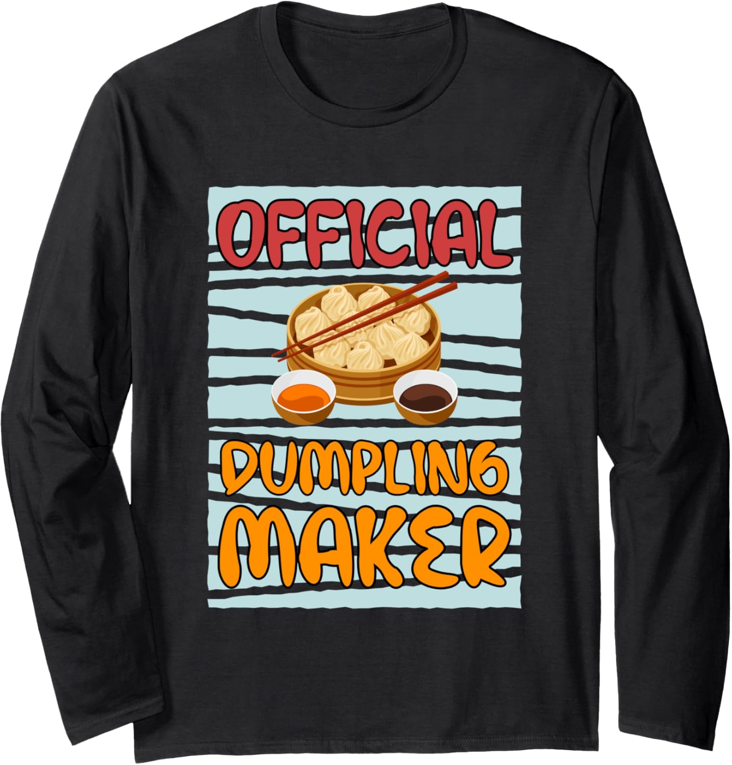 Officially Dumpling Maker Cooking Chef Long Sleeve