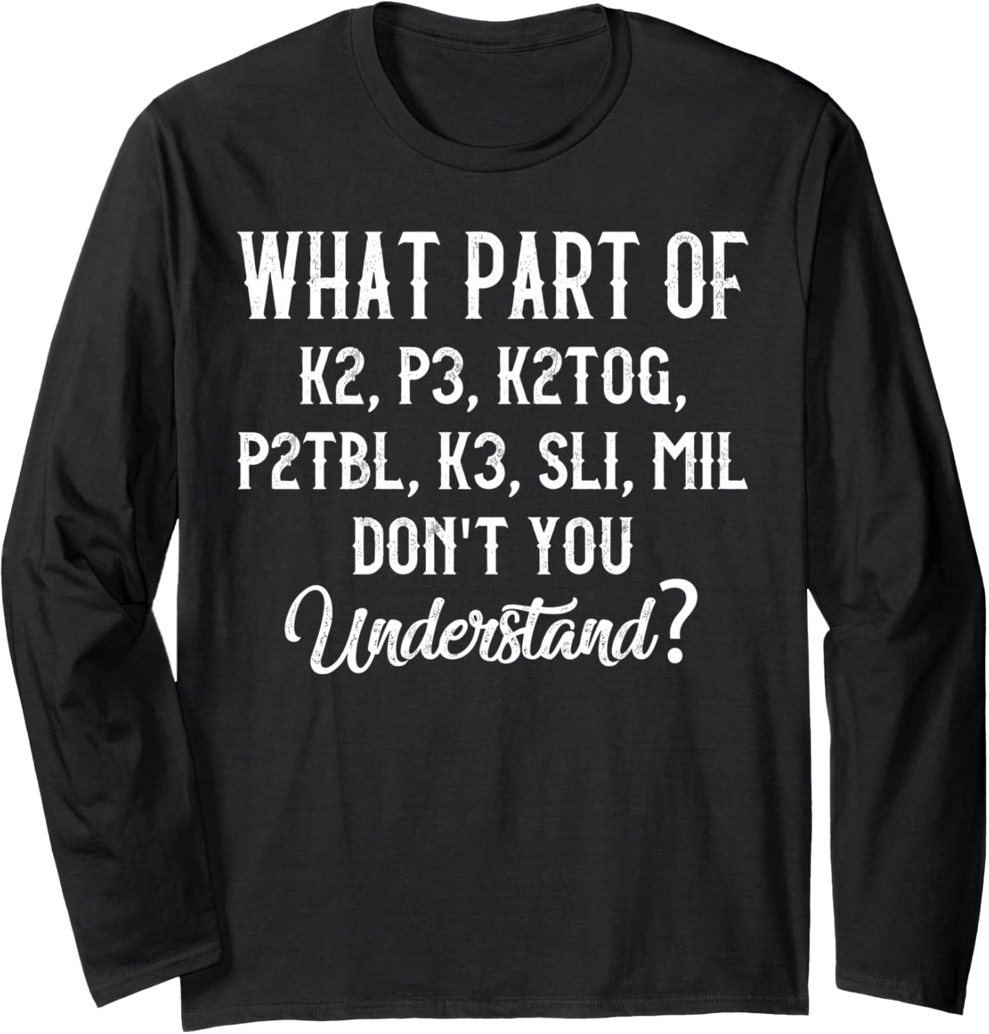 Knitting Knit Yarn Lovers Understand Saying Long Sleeve