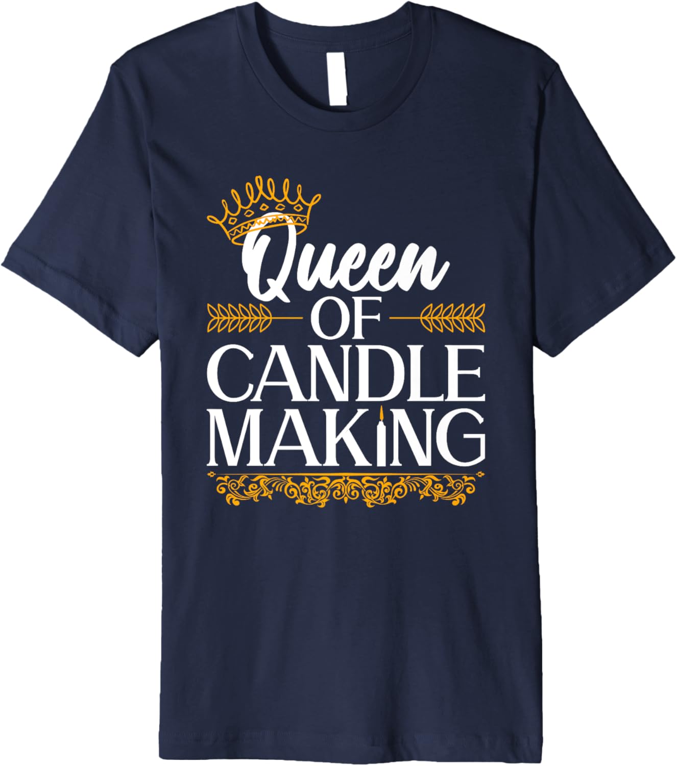 Queen Of Candle Making - Candle Maker Premium
