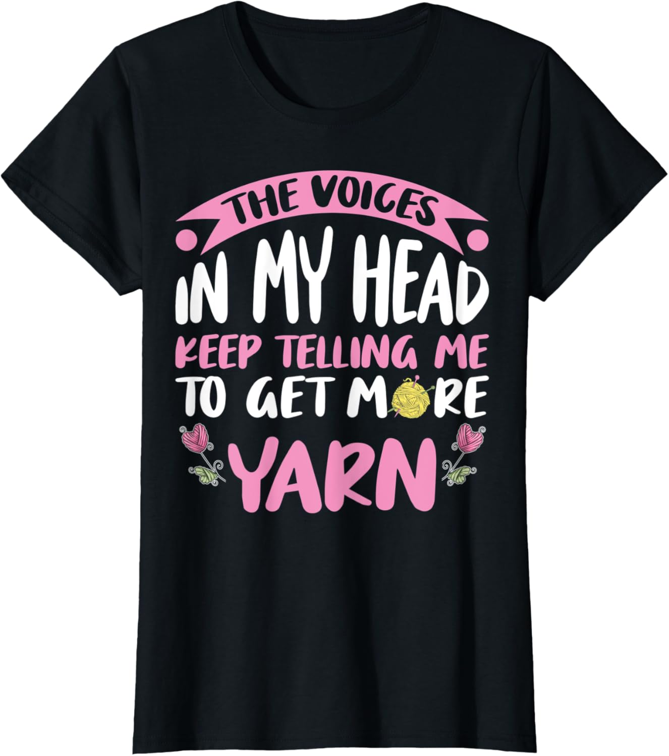 Funny Crocheting Voices Telling Me To Get More Yarn Crochet