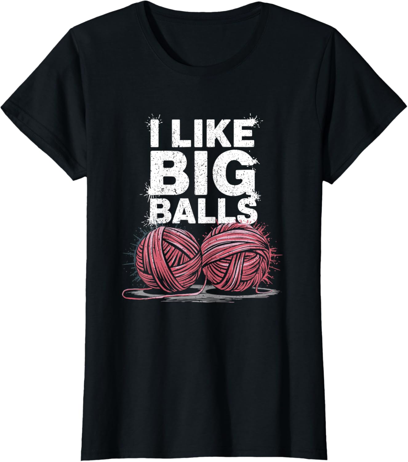 I Like Big Balls Viral Yarn Joke