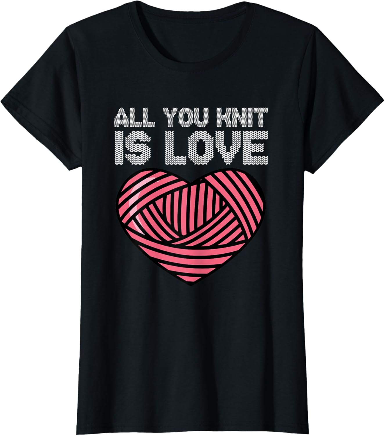 Knitting Knitter All You Knit Is Love Yarn Valentine's Day