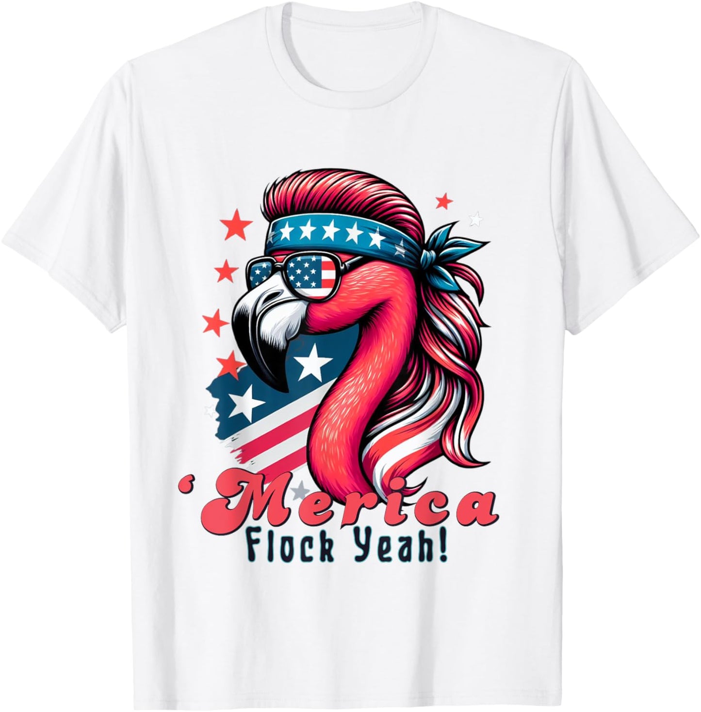 Merica Flock Yeah Funny Flamingo Mullet 4Th Of July Usa Flag