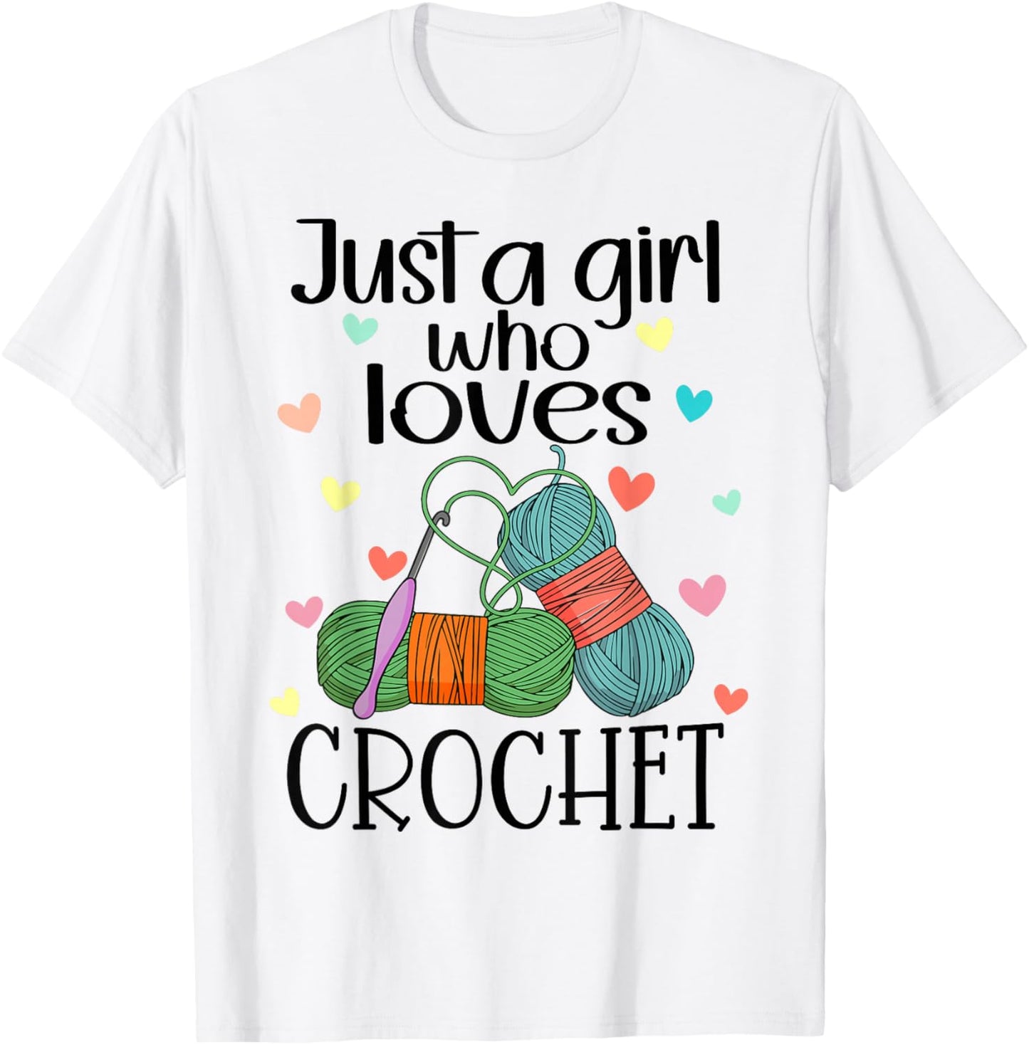 Just a Girl Who Loves Crochet Yarn Crochet Knitting Funny