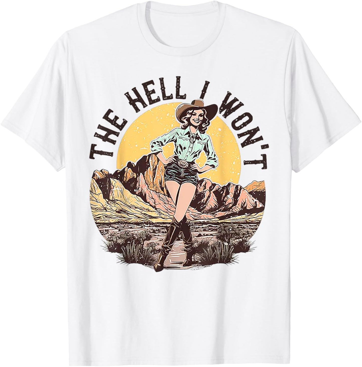 The Hell I Won't Cowgirl