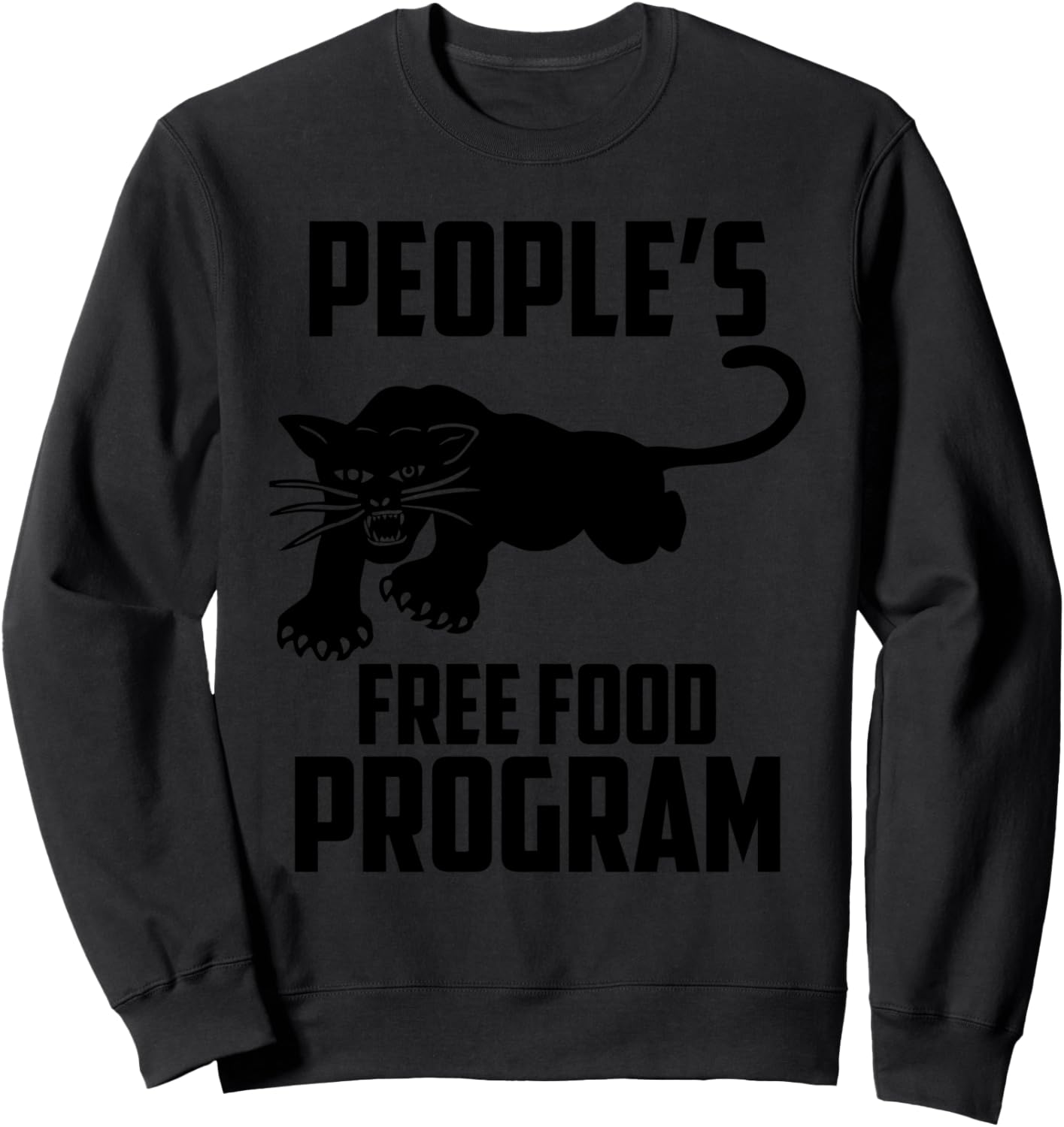People's free food program T shirt fan Gift Sweatshirt