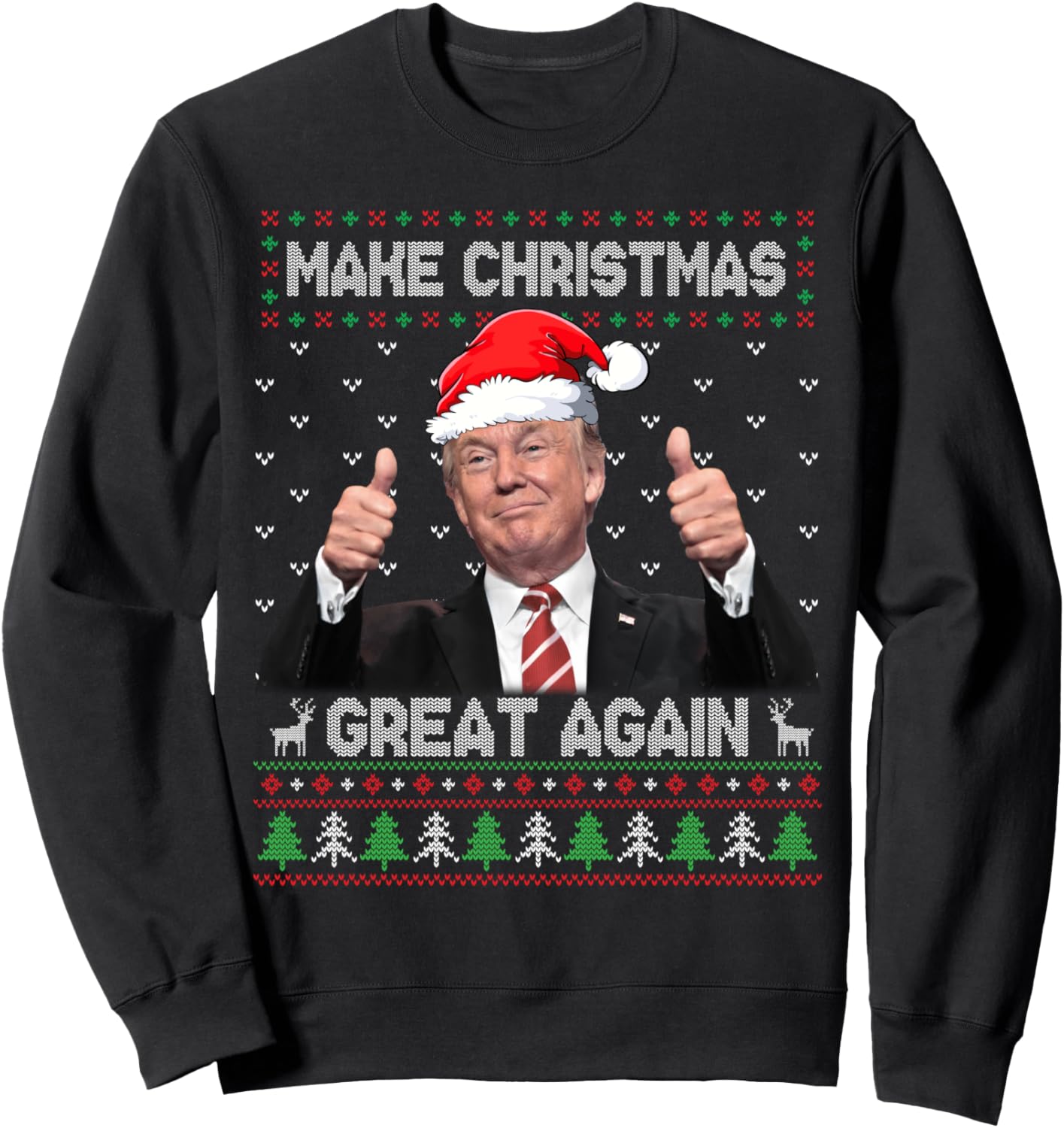 Funny Trump Make Christmas Great Again Ugly Sweater Xmas Sweatshirt