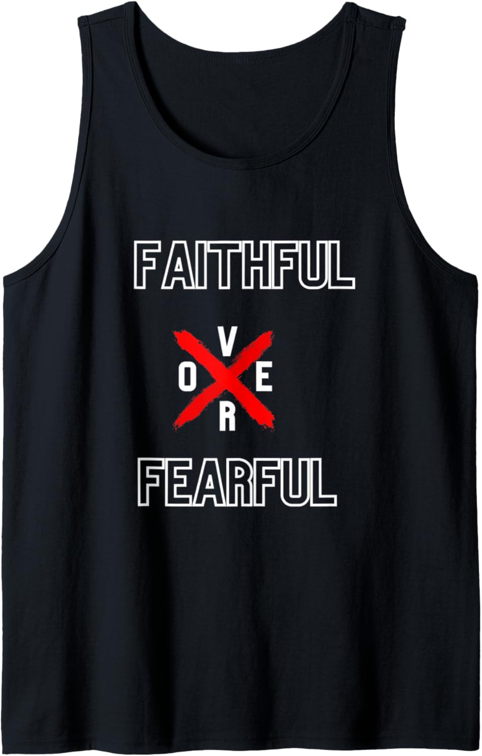 Faith Over Fearful Christian Design Tank Top