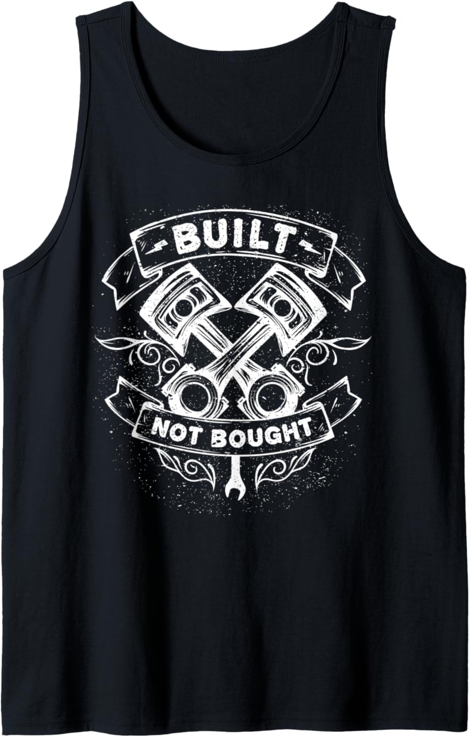 Mechanic Pistons Car Guy Stuff Vintage Built Not Bought Tank Top