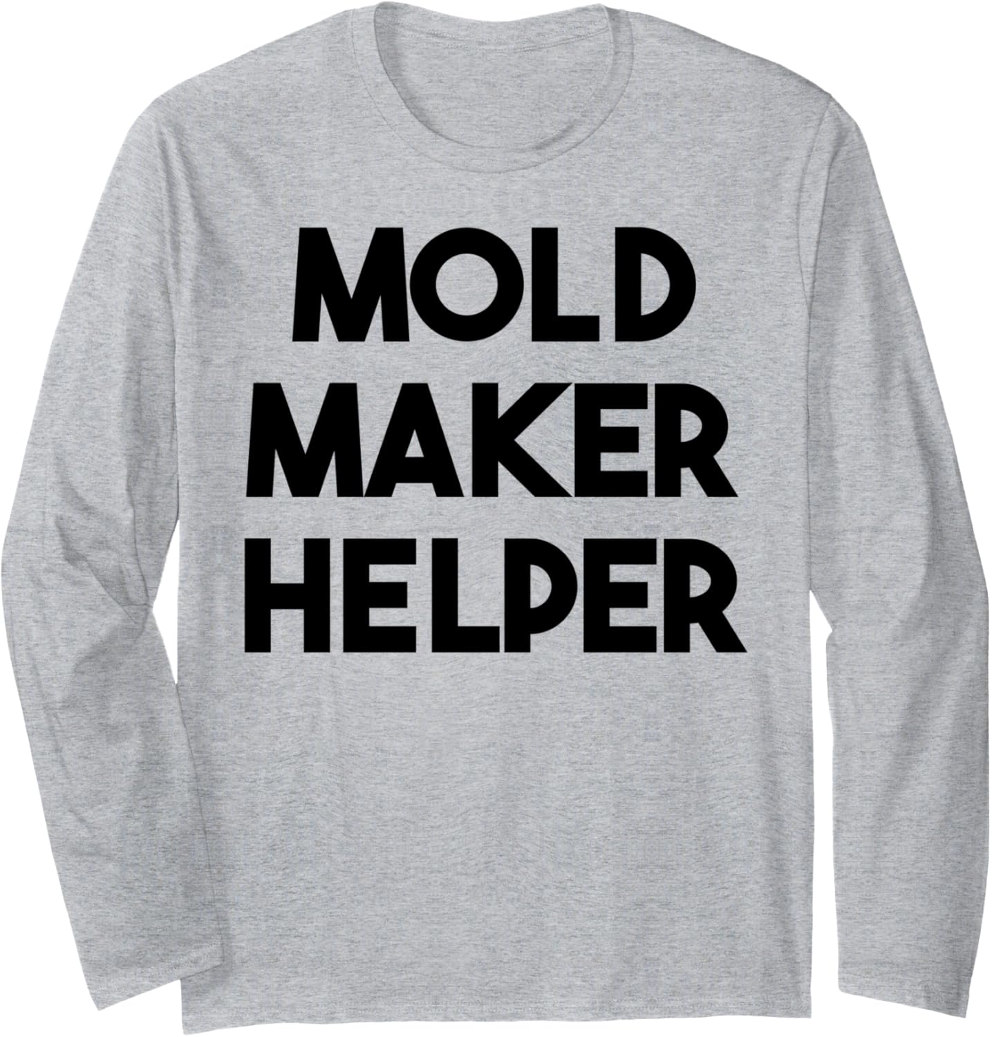 Mold Maker Helper Long Sleeve