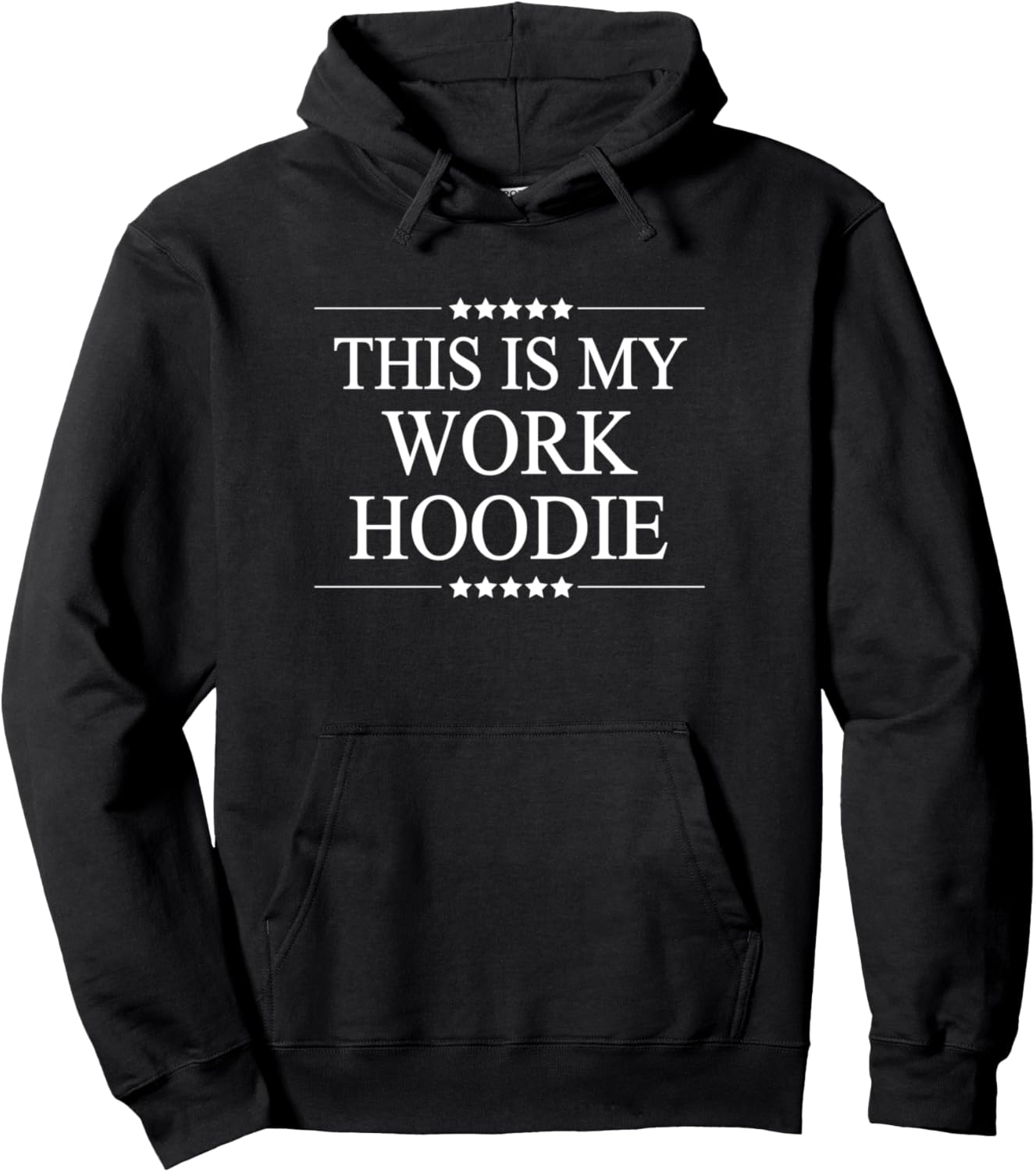 This is My WORK Sweatshirt | Funny Sweater Graphic Pullover Hoodie
