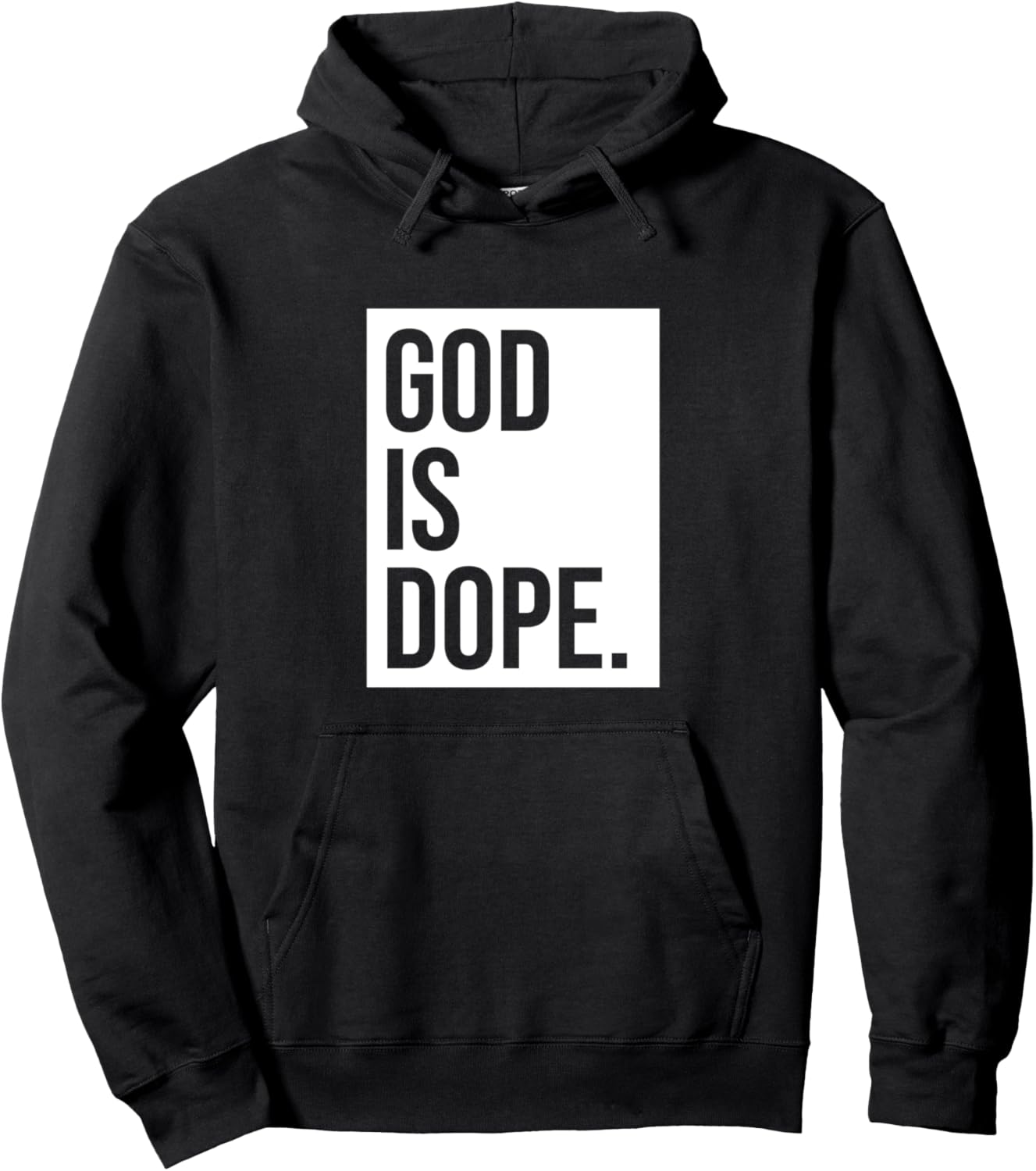 God Is Dope Pullover Hoodie