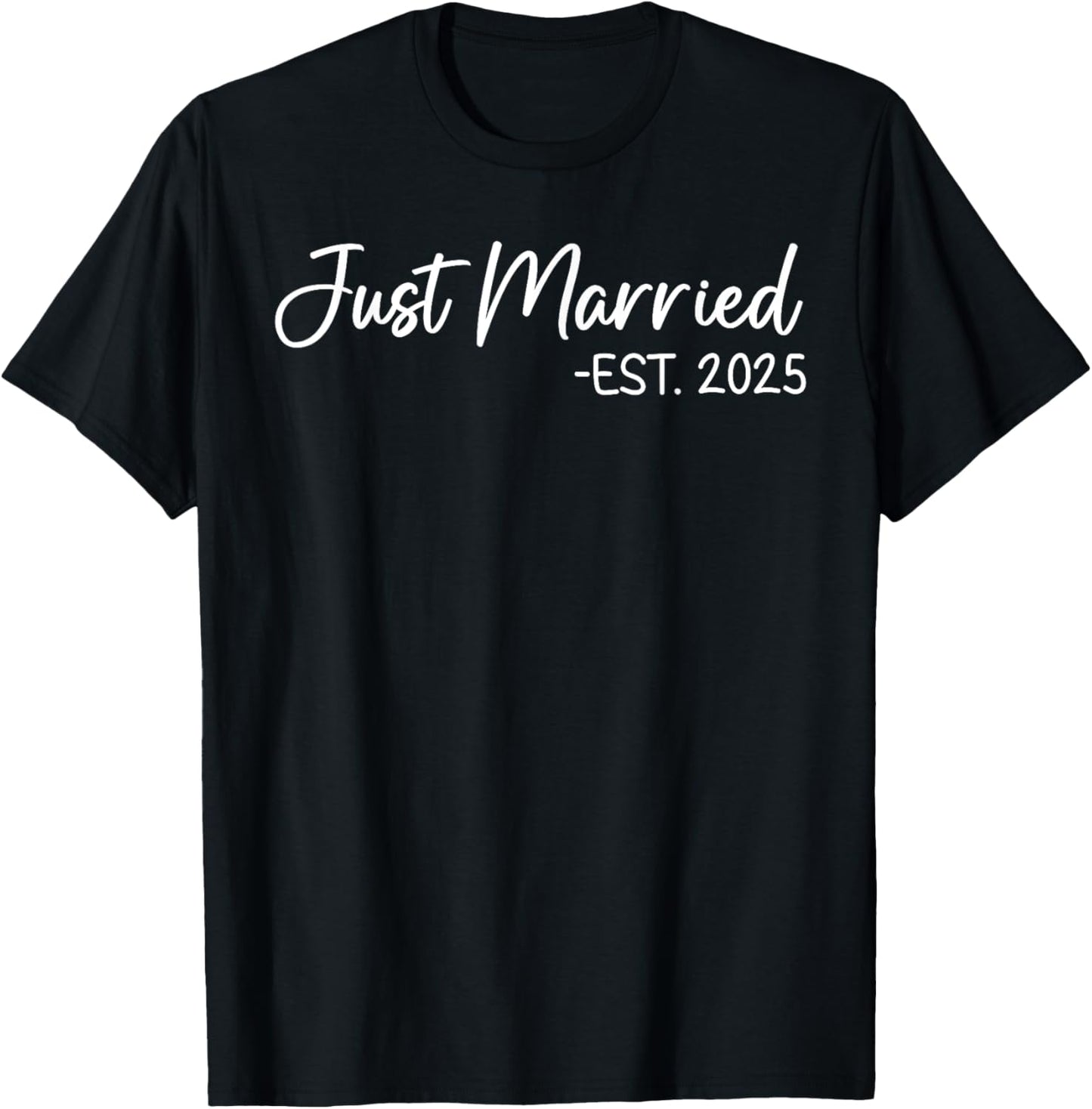 Just Married 2025 Honeymoon Wedding Couples Fiancee