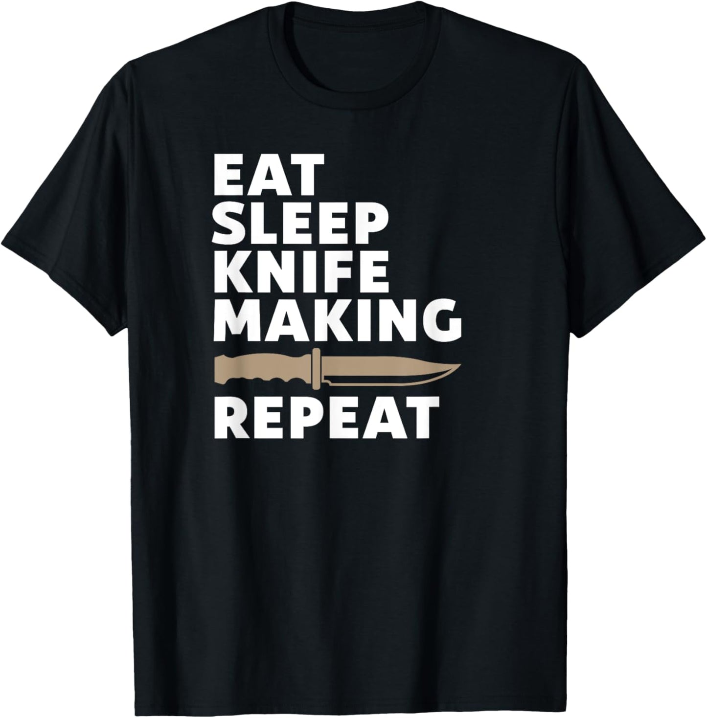 Knife Making Knives Maker T-Shirt Gift For Knife Maker