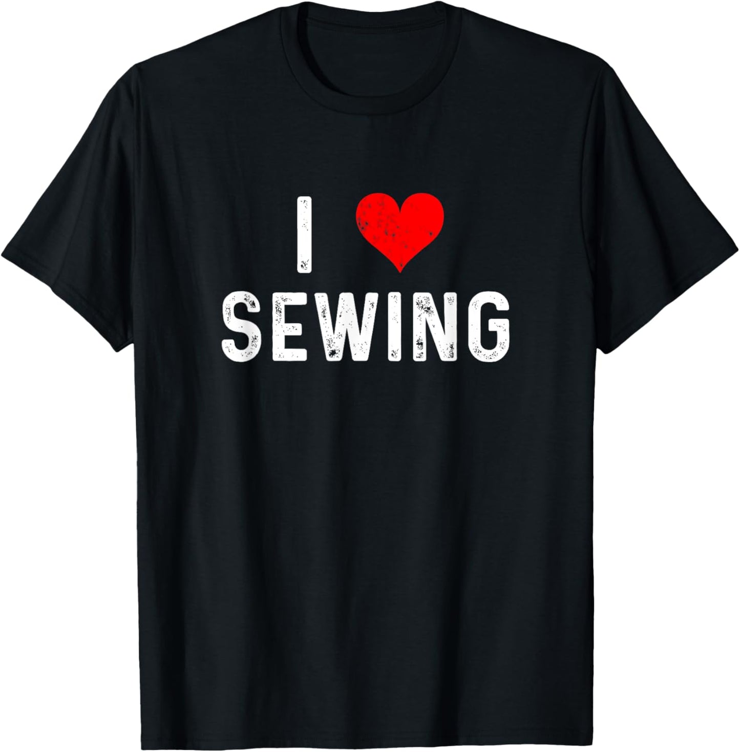 I Love Sewing - Heart - Distressed - Sewer Arts Crafts Yarn