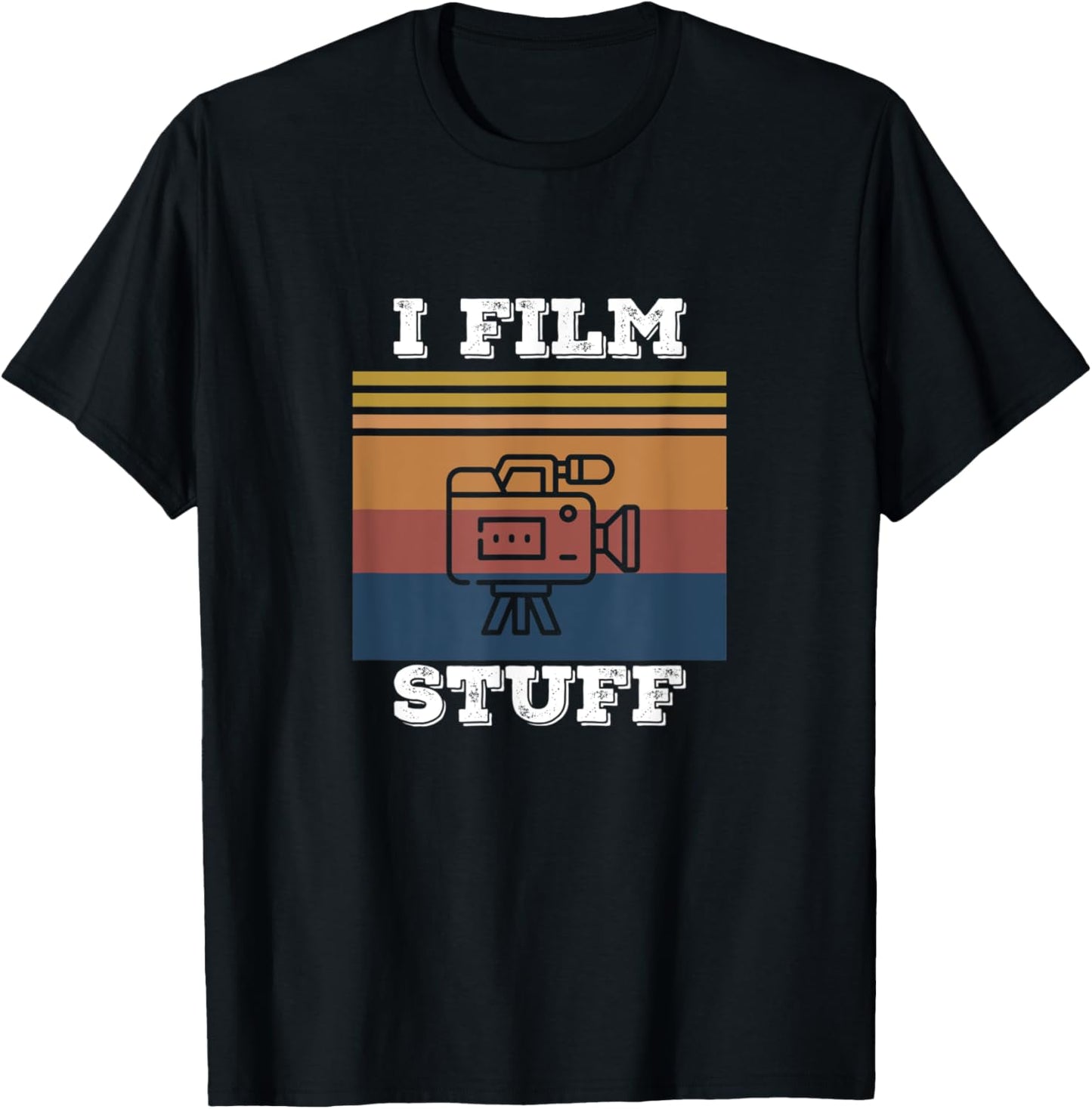 I film stuff - Film Crew tee - Filmmaker
