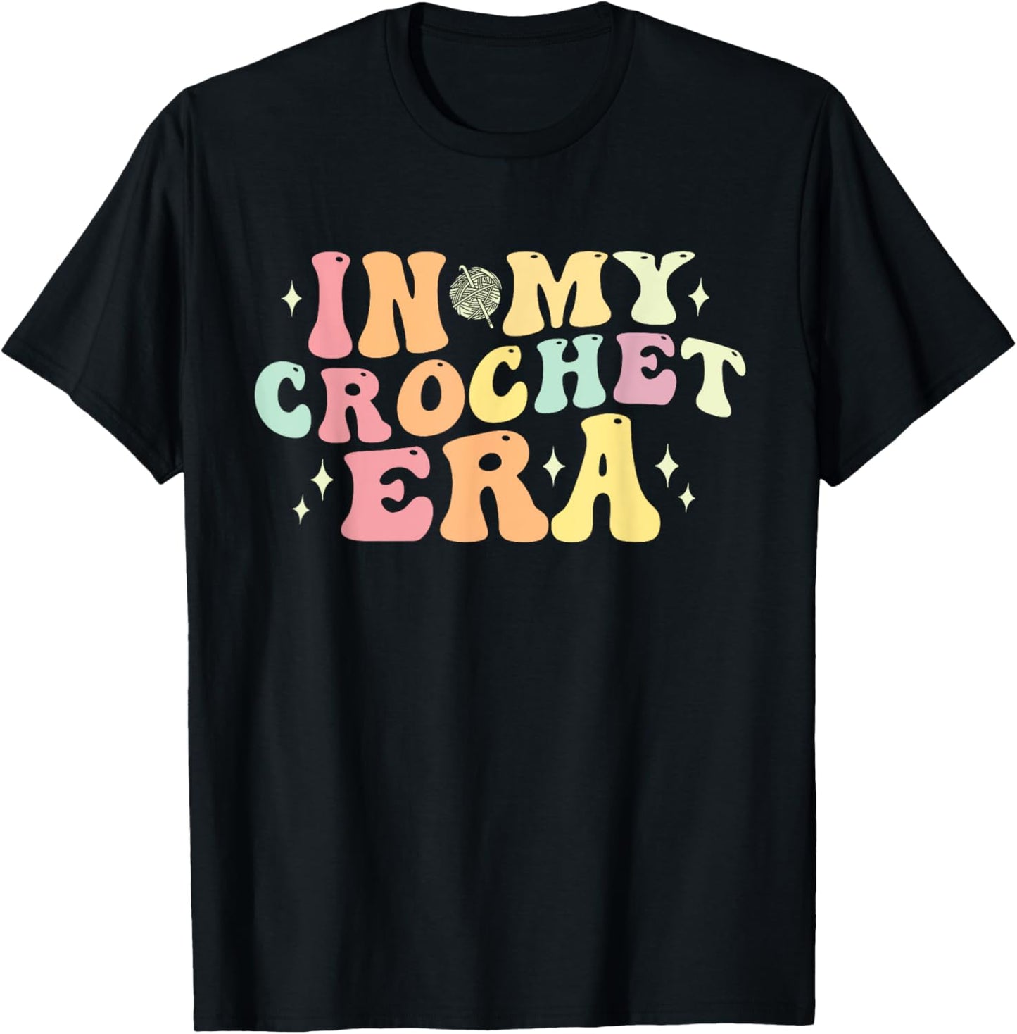 In My Crochet Era Funny Crocheting Yarn Crochet Lovers Women