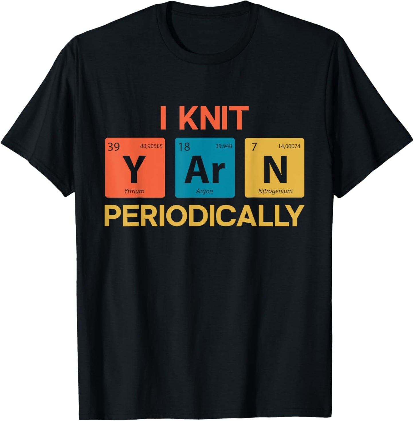 I Knit Yarn Periodically Crochet