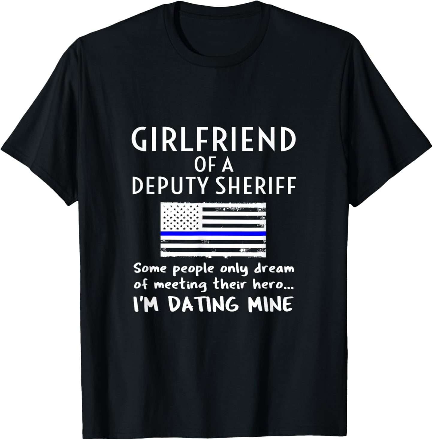 Proud Deputy Sheriff Girlfriend Boyfriend Quote Saying Usa